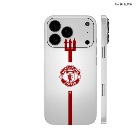 Dán Skin IPhone 17 Series Hình Manchester United | D_TT16 Dán Skin IPhone 17 Series Hình Manchester United | D_TT16