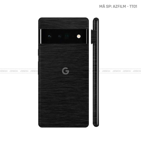 Dán Skin Google Pixel 6 Series Vân Titan Xước Đen | TT01