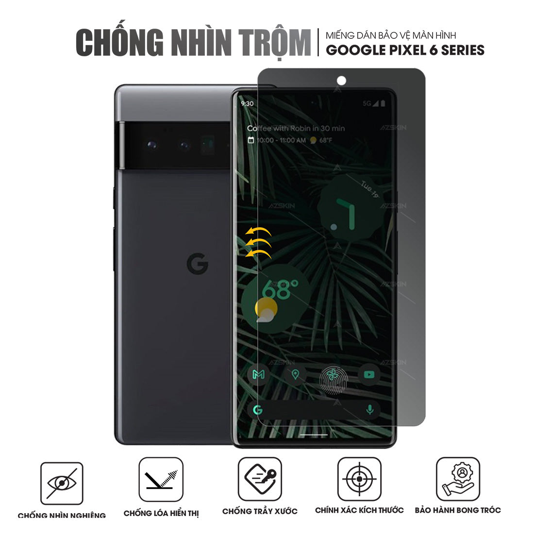 Miếng dán màn hình chống nhìn trộm Google Pixel 6 / 6 Pro / 6a