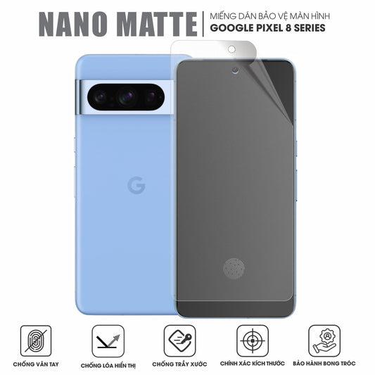 Dán Màn Hình Chống Vân Tay Google Pixel 8 | 8 Pro | 8a