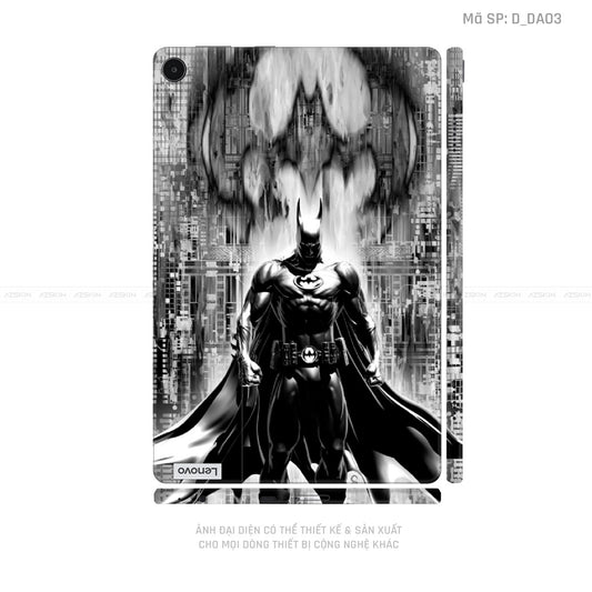 Dán Skin Máy Tính Bảng Lenovo Pad Series Hình DC Comics Batman | D_DA03