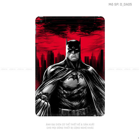 Dán Skin IPad Gen Series Hình Batman | D_DA05