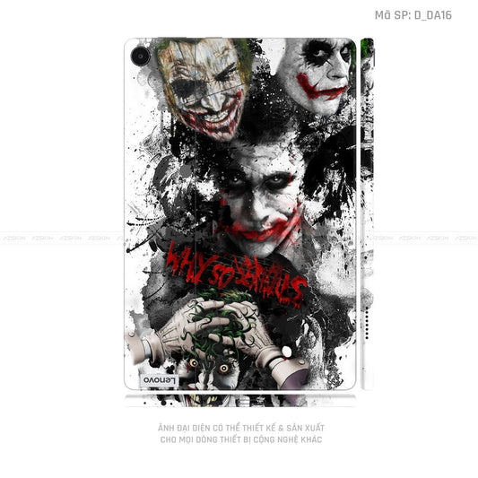 Dán Skin Máy Tính Bảng Lenovo Pad Series Hình DC Comics Jocker | D_DA17