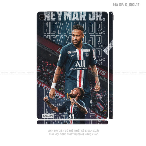 Dán Skin Máy Tính Bảng Lenovo Pad Series Hình Neymar | D_IDOL15