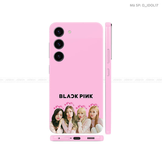 Dán Skin Galaxy S23 Series Hình Blackpink | D_IDOL17
