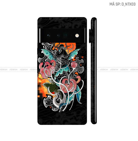 Dán Skin Google Pixel 6 Series Hình Nghệ Thuật Xăm | D_NTX03
