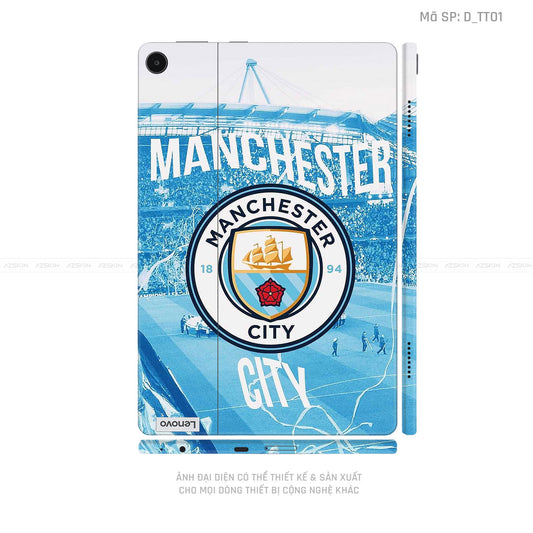 Dán Skin Máy Tính Bảng Lenovo Pad Series Hình CLB Manchester City | D_TT01