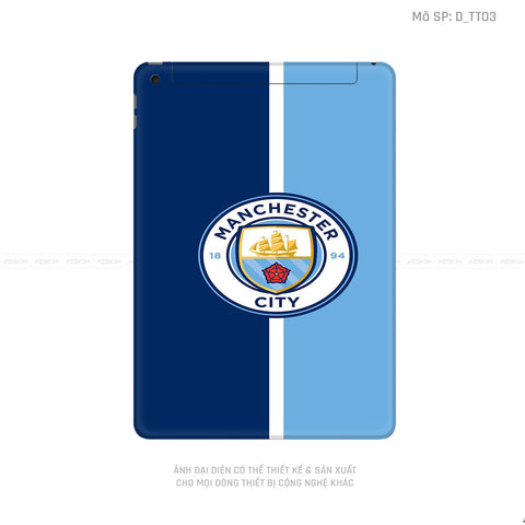 Dán Skin IPad Gen Series Hình Man City | D_TT03