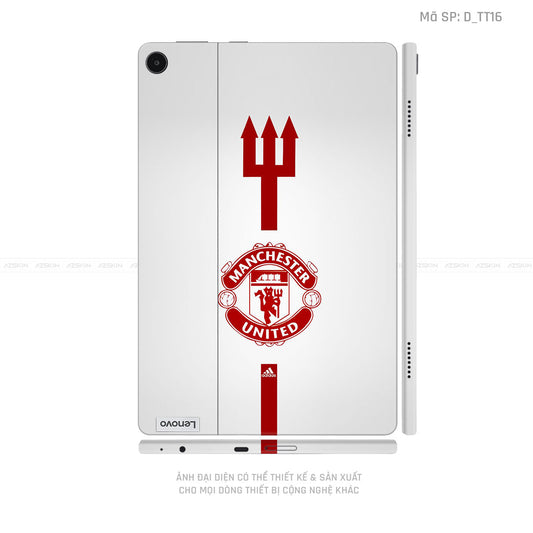 Dán Skin Máy Tính Bảng Lenovo Pad Series Hình CLB Manchester United | D_TT16