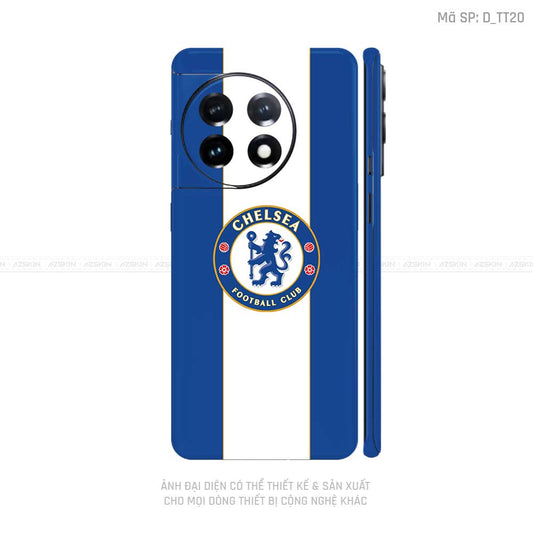Dán Skin Oneplus 11 Series Hình Chelsea  | D_TT20