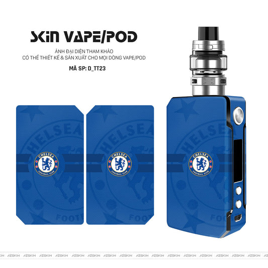 Dán Skin Vape Hình Chelsea | D_TT23