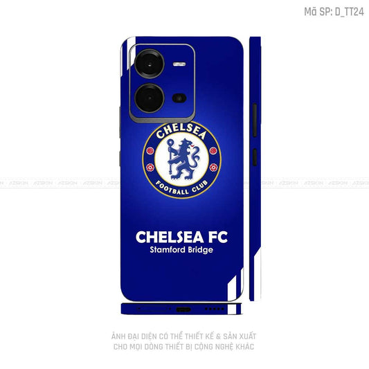 Dán Skin Vivo V Series Hình Chelsea  | D_TT24