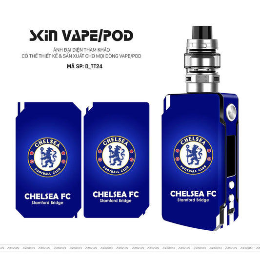 Dán Skin Vape Hình Chelsea | D_TT24