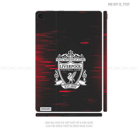 Dán Skin Máy Tính Bảng Lenovo Pad Series Hình CLB Liverpool | D_TT27