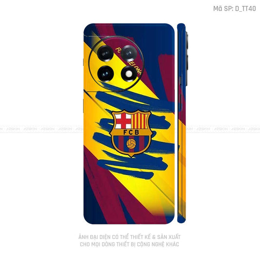 Dán Skin Oneplus 11 Series Hình Barcelona  | D_TT40