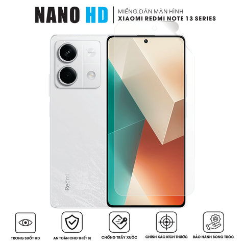 Miếng Dán Màn Hình Nano HD Xiaomi Redmi Note 13 | Pro | Pro+