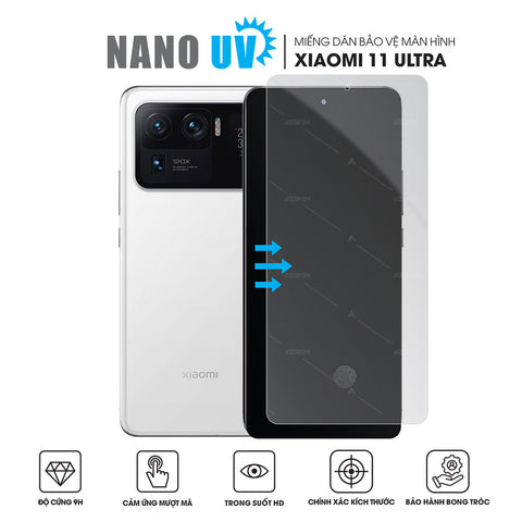 Miếng Dán Màn Hình Nano UV Xiaomi 11 Ultra