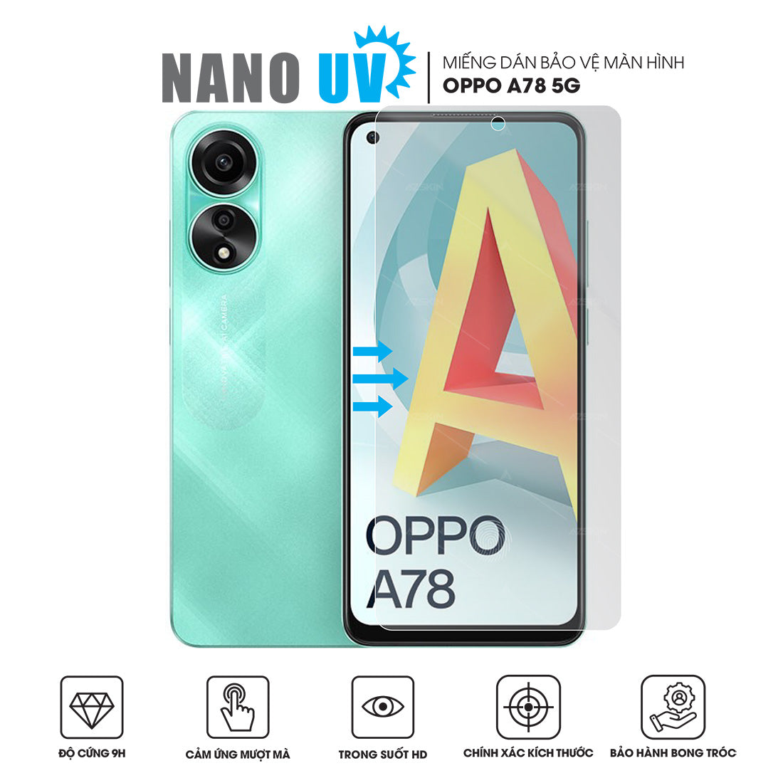 Miếng dán màn hình Nano UV OPPO A78