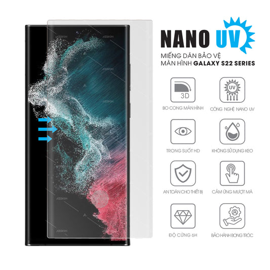 Miếng dán màn hình điện thoại Samsung Galaxy S22 / S22 Plus / S22 Ultra chất liệu Nano UV siêu cứng