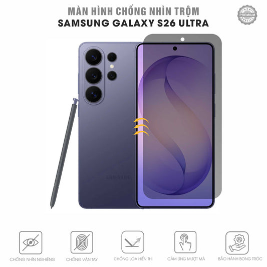 Miếng Dán Chống Nhìn Trộm Galaxy S26 Ultra