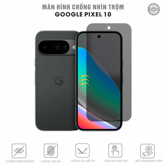 Miếng Dán Chống Nhìn Trộm Google Pixel 10