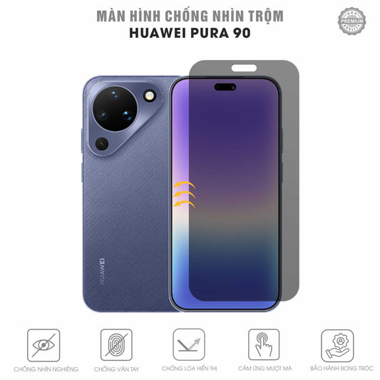 Miếng Dán Chống Nhìn Trộm Huawei Pura 90