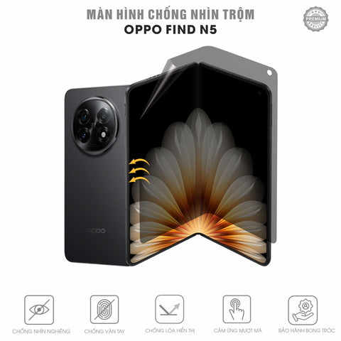 Miếng Dán Chống Nhìn Trộm Oppo Find N5 Full Màn Hình Gập