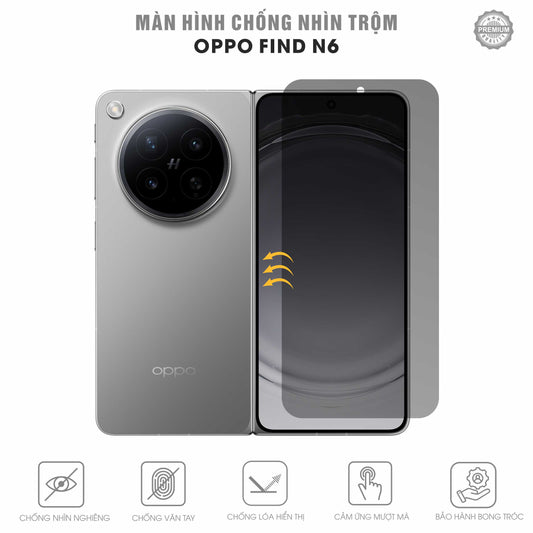 Miếng Dán Màn Hình Chống Nhìn Trộm Oppo Find N6