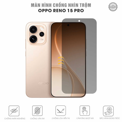 Miếng Dán Chống Nhìn Trộm Oppo Reno15 Pro 5G