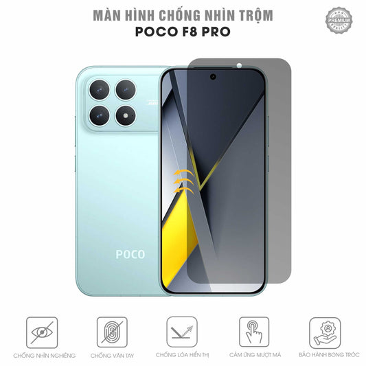 Miếng Dán Chống Nhìn Trộm Poco F8 Pro