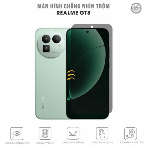 Miếng Dán Chống Nhìn Trộm Realme GT8
