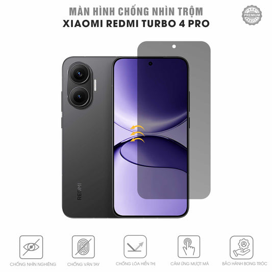 Miếng Dán Chống Nhìn Trộm Redmi Turbo 4 Pro
