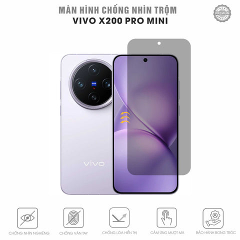 Miếng Dán Chống Nhìn Trộm Vivo X200 | Pro | Pro Mini | Ultra