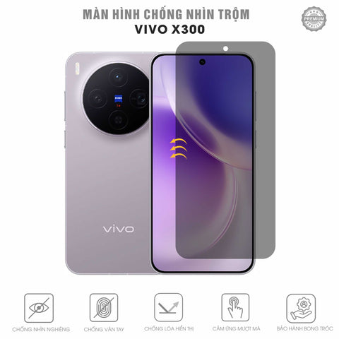 Miếng Dán Chống Nhìn Trộm Vivo X300