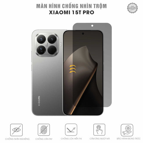 Miếng Dán Chống Nhìn Trộm Xiaomi 15 | Pro | Ultra | 15T | 15T Pro