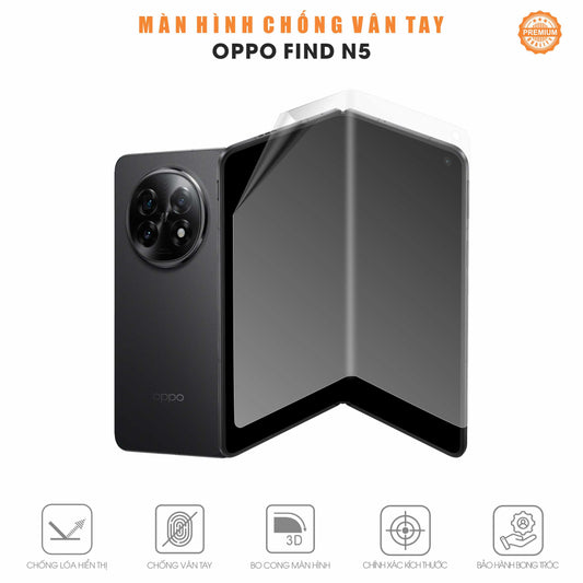 Miếng Dán Chống Vân Tay Chống Chói Oppo Find N5 Full Màn Hình Gập