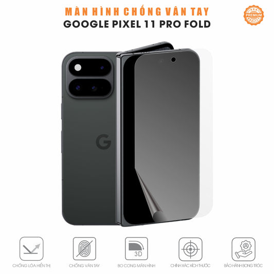 Miếng Dán Màn Hình Phụ Chống Vân Tay Google Pixel 11 Pro Fold