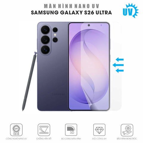 Miếng Dán Màn Hình Nano UV Galaxy S26 Ultra