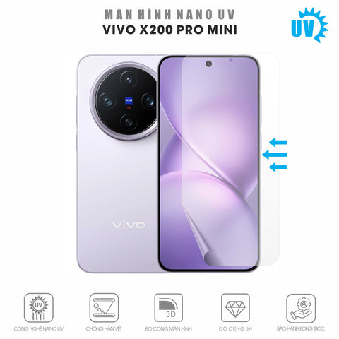 Miếng Dán Màn Hình Nano UV Vivo X200 | Pro | Pro Mini | Ultra