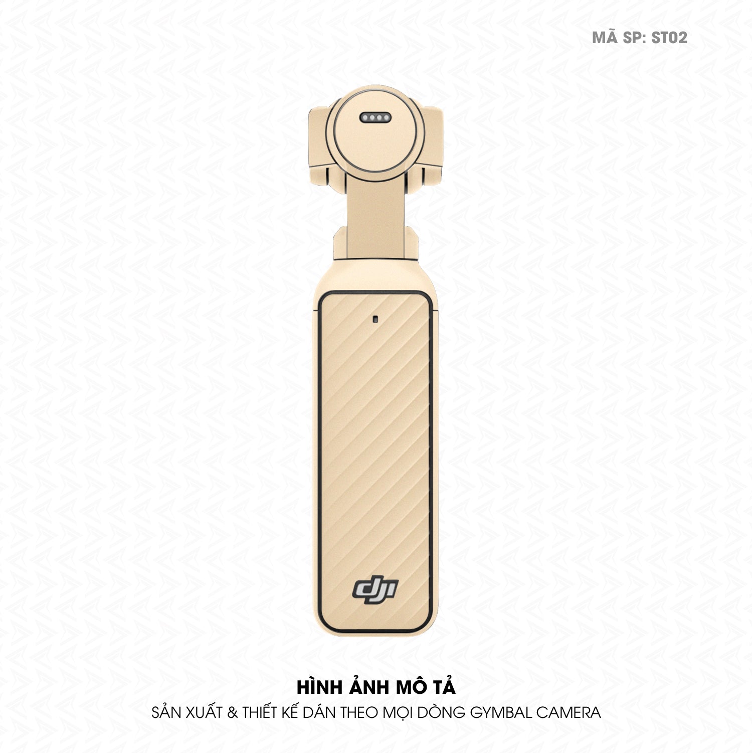 Dán Skin Gimbal Camera Đổi Màu Khakhi Milan | ST02