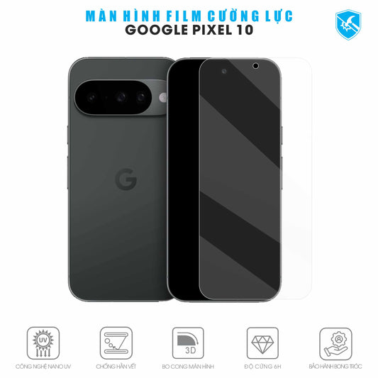 Dán Film Cường Lực Google Pixel 10 Full Màn Hình