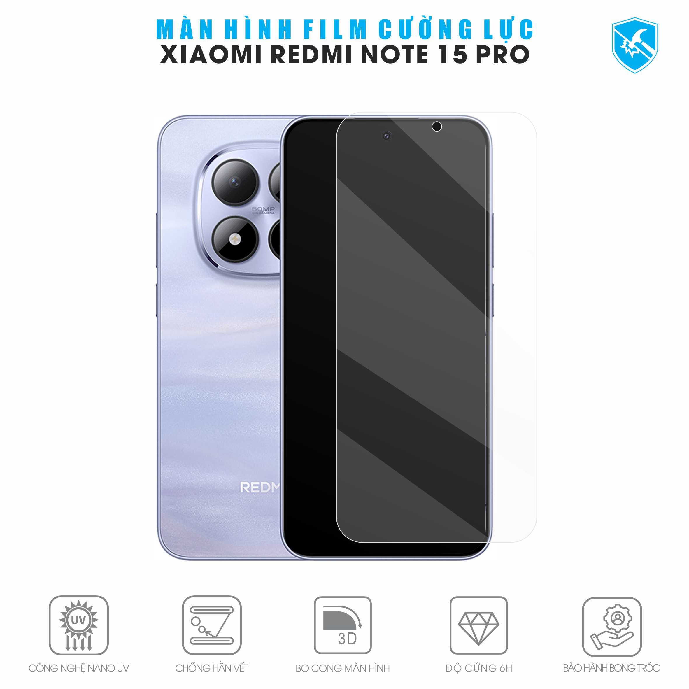 Dán Film Cường Lực Redmi Note 15 Pro Full Màn Hình