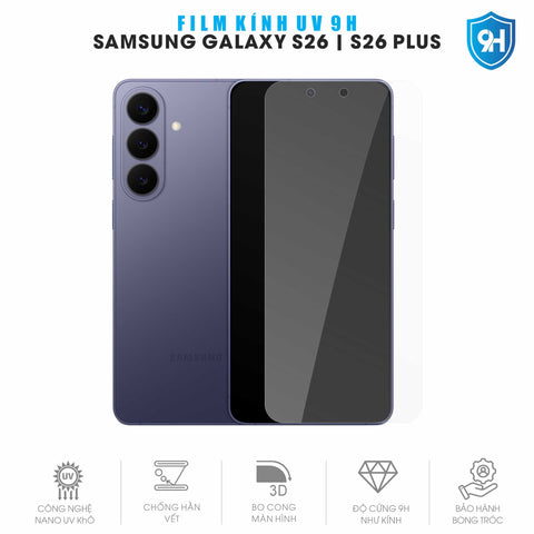 Dán Film Kính UV 9H Màn Hình Galaxy S26 | Plus