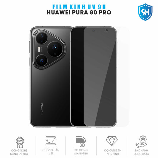 Miếng Dán Kính UV 9H Màn Hình Huawei Pura 80 Pro