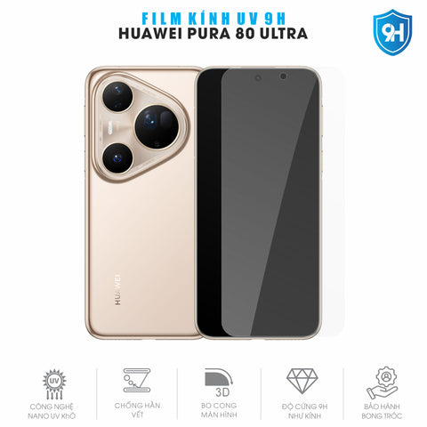 Miếng Dán Kính UV 9H Màn Hình Huawei Pura 80 Ultra