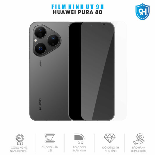 Miếng Dán Kính UV 9H Màn Hình Huawei Pura 80