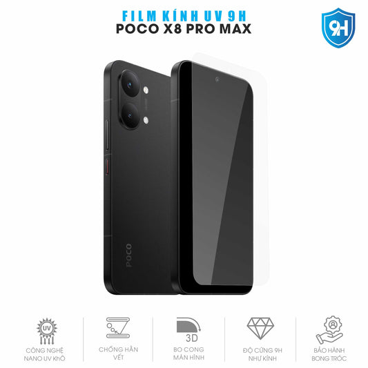 Miếng Dán Kính UV 9H Màn Hình POCO X8 Pro Max