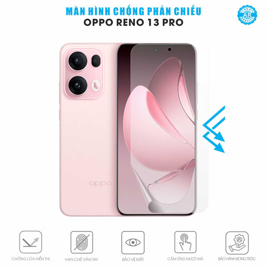 Miếng Dán Màn Hình Chống Chói Oppo Reno13 Pro AR UV