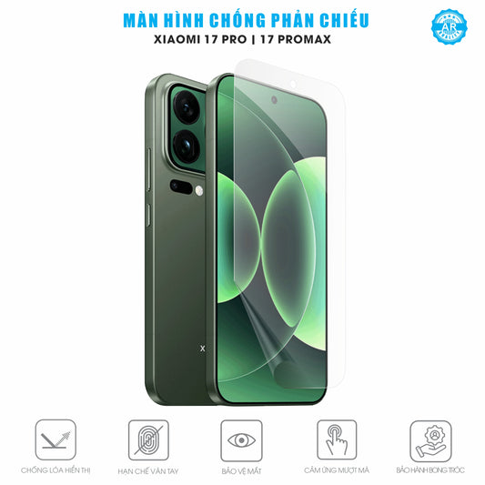 Miếng Dán Màn Hình Chống Chói Xiaomi 17 | Pro | Pro Max AR UV