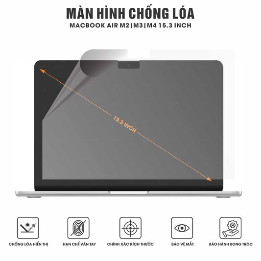 Miếng Dán Màn Hình Macbook Air M2 | M3 | M4 15.3 INCH Chống Lóa Chống Vân